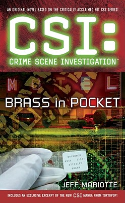 Csi: Crime Scene Investigation: Brass in Pocket - Mariotte, Jeff, MR