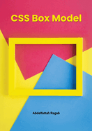 CSS Box Model and Layouts