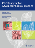 CT Colonography: A Guide for Clinical Practice