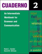 Cuaderno: An Intermediate Workbook for Grammar and Communication