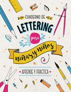 Cuaderno de Lettering para Nios y Nias - Aprende y Practica