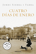 Cuatro Das de Enero / Four Days of January