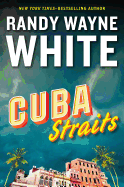 Cuba Straits - White, Randy Wayne