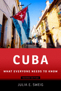 Cuba: What Everyone Needs to Know(r), Second Edition