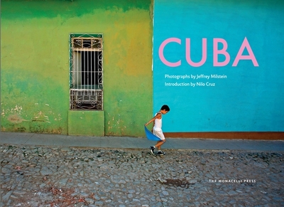 Cuba - Milstein, Jeffrey, and Cruz, Nilo (Introduction by)