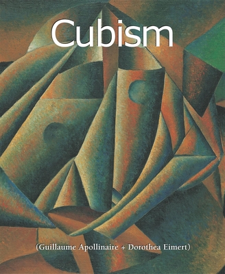 Cubism - Eimert, Dorothea, and Apollinaire, Guillaume