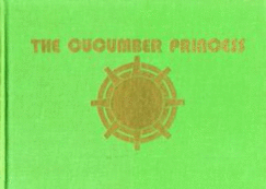 Cucumber Princess - Wahl, Jan