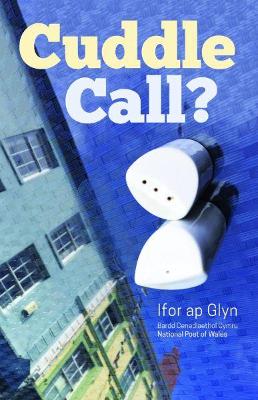 Cuddle Call? - Glyn, Ifor ap