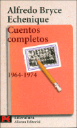 Cuentos Completos 1964-1974
