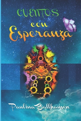 Cuentos con Esperanza - Delgado, Gabriela (Preface by), and Schefret, Santiago (Illustrator), and Reina, Andr?s (Illustrator)