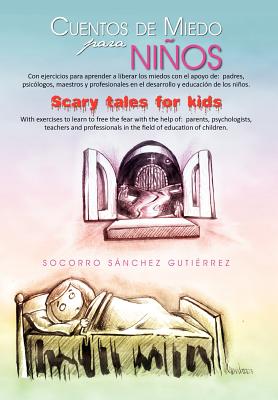 Cuentos de Miedo Para Ni OS Scary Tales for Kids - Guti Rrez, Socorro S