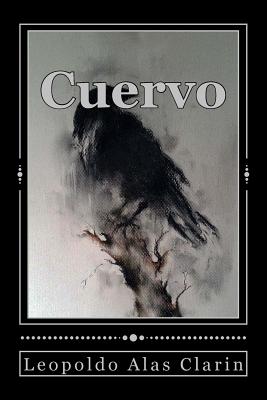 Cuervo - Duran, Jhon (Translated by), and Alas Clarin, Leopoldo