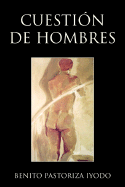 Cuestin de Hombres