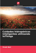 Cuidados hidropnicos inteligentes utilizando IoThings