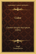 Culex: Carmen Vergilio Ascriptum (1891)