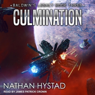 Culmination - Cronin, James Patrick (Read by), and Hystad, Nathan
