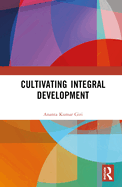 Cultivating Integral Development