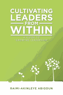 Cultivating Leaders from Within: A Guide to "Growing Leadership"