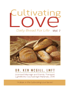 Cultivating Love: Daily Bread for Life