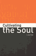 Cultivating the Soul