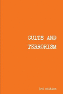 Cults and Terrorism