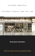 Cultural Analysis, Cultural Studies, and the Law: Moving Beyond Legal Realism