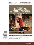 Cultural Anthropology a Global Perspective, Books a la Carte Edition Plus Revel -- Access Card Package