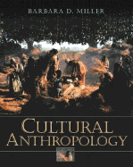 Cultural Anthropology - Miller, Barbara, and Miller