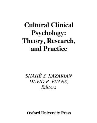 Cultural Clinical Psychology: Theory, Research, and Practice - Kazarian, Shahe (Editor), and Evans, David R (Editor)