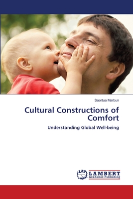 Cultural Constructions of Comfort - Marbun, Saortua