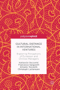 Cultural Distance in International Ventures: Exploring Perceptions of European and Chinese Managers