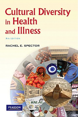 Cultural Diversity in Health and Illness - Spector, Rachel E