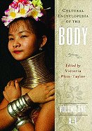 Cultural Encyclopedia of the Body: Volume 1: A-L