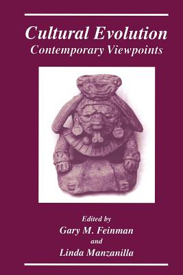 Cultural Evolution: Contemporary Viewpoints - Feinman, Gary M (Editor), and Manzanilla, Linda (Editor)