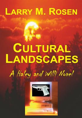 Cultural Landscapes - Rosen, Larry M.