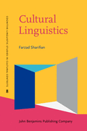 Cultural Linguistics: Cultural Conceptualisations and Language