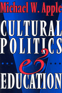 Cultural Politics and Education