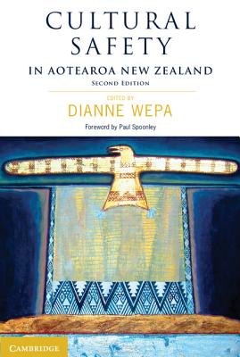 Cultural Safety in Aotearoa New Zealand - Wepa, Dianne (Editor)