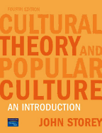 Cultural Theory and Popular Culture: An Introduction