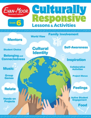 Culturally Responsive Lessons & Activities, Grade 6 Teacher Resource - Evan-Moor Educational Publishers