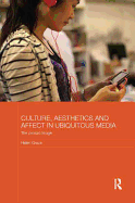 Culture, Aesthetics and Affect in Ubiquitous Media: The Prosaic Image