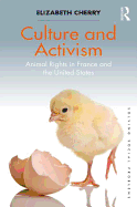 Culture and Activism: Animal Rights in France and the United States