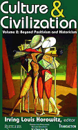 Culture and Civilization: Volume 2, Beyond Positivism and Historicism