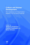 Culture and Human Development: The Importance of Cross-Cultural Research for the Social Sciences