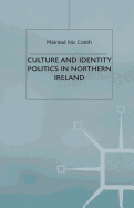 Culture and Identity Politics in Northern Ireland