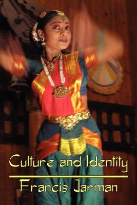 Culture and Identity - Jarman, Francis (Editor)