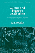 Culture and Language Development: Language Acquisition and Language Socialization in a Samoan Village