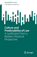 Culture and Predictability of Law: A Justification from a Modern Historical Perspective