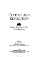 Culture and Revolution: Cultural Ramifications of the French Revolution