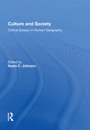 Culture and Society: Critical Essays in Human Geography